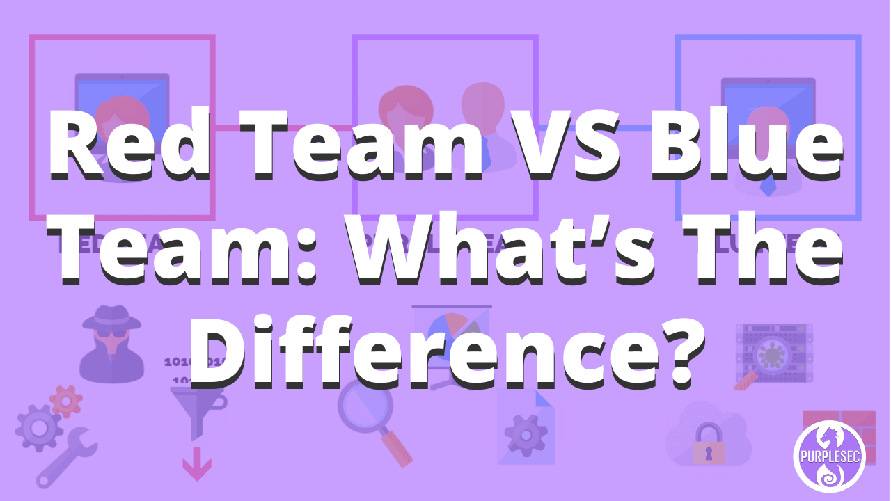 Red Team Vs Blue Team What S The Difference Purplesec - blue team vs red team ii roblox
