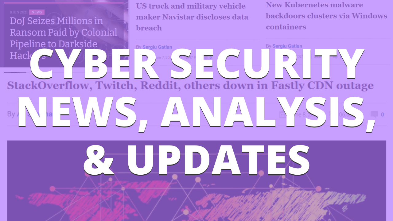 Cyber security news, analysis, and updates
