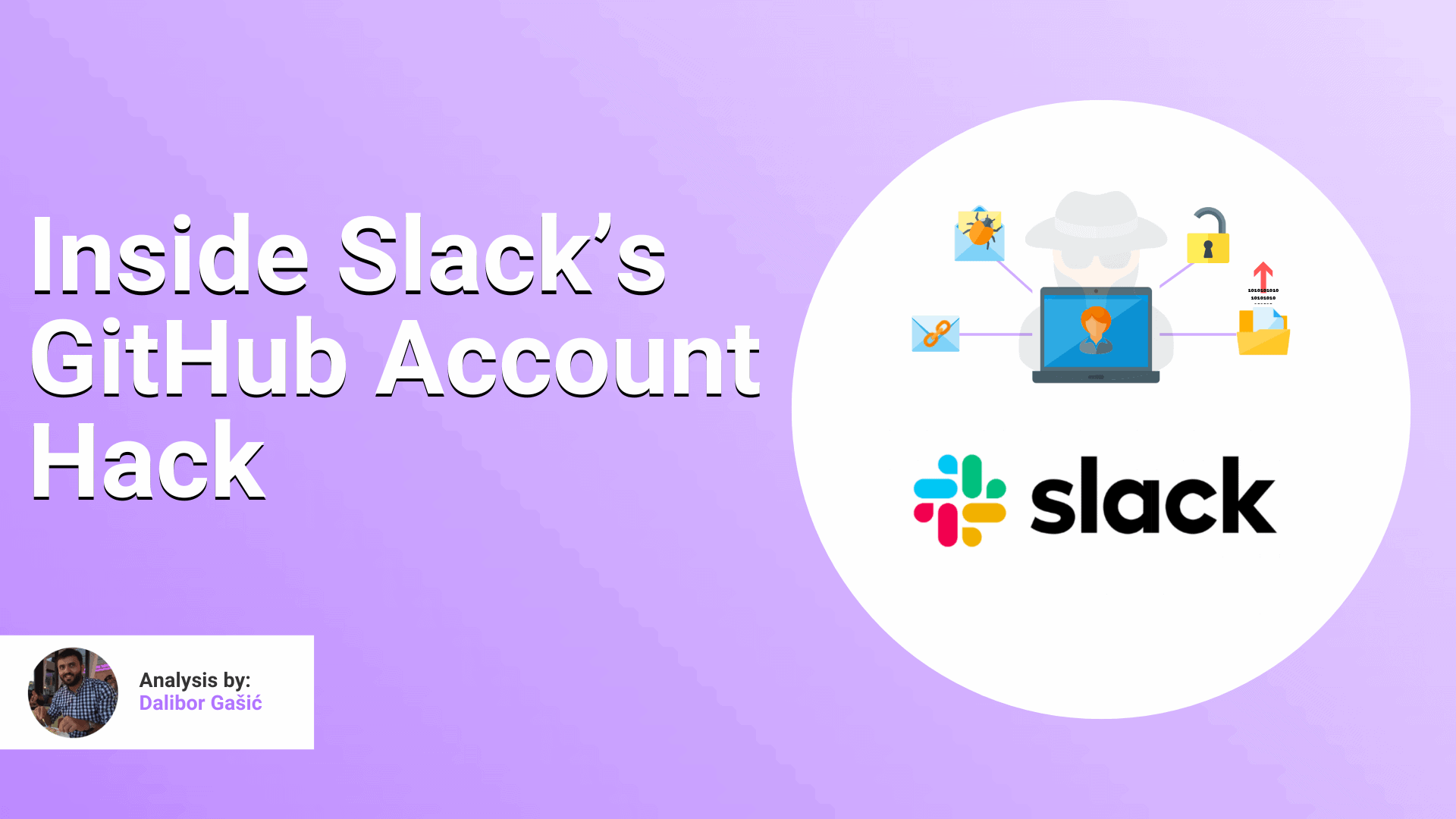 Inside Slack’s GitHub Account Hack