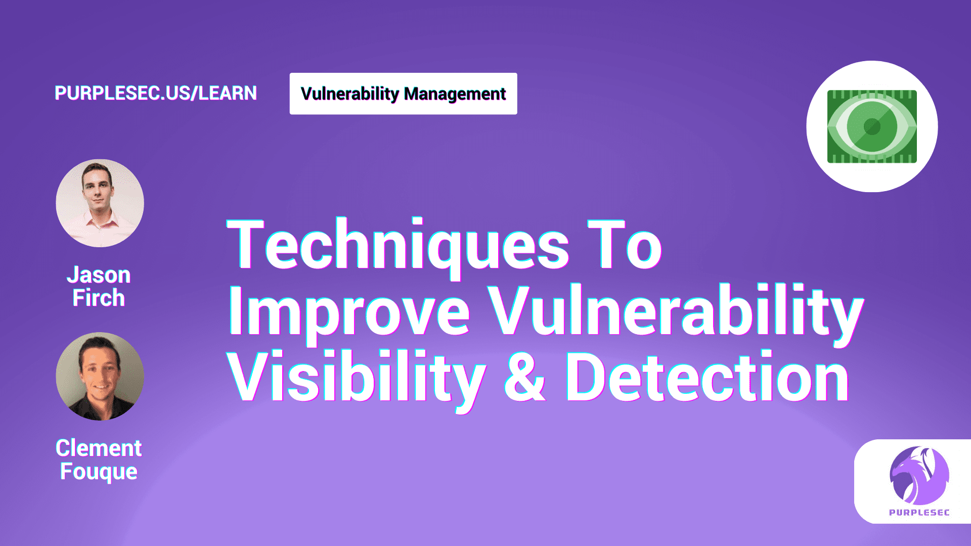 techniques to improve vulnerability visibility